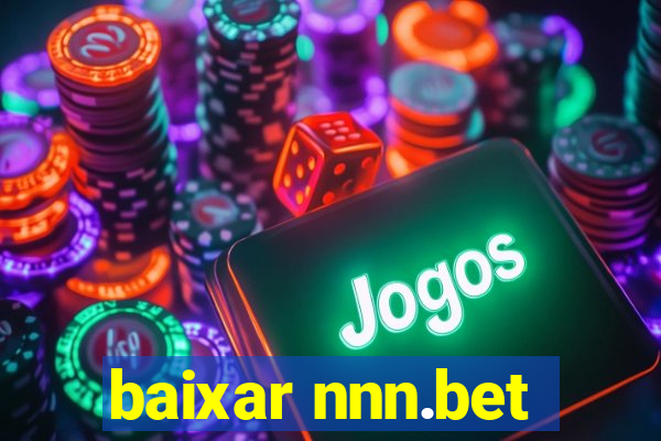 baixar nnn.bet